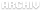 ARCHIV